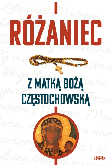 R�aniec z Matk� Bo�� Cz�stochowsk� - Magdalena  K�dzierska-Zaporowska