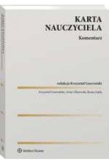 Karta Nauczyciela. Komentarz Krzysztof Gawroński Książka | TaniaKsiazka.pl