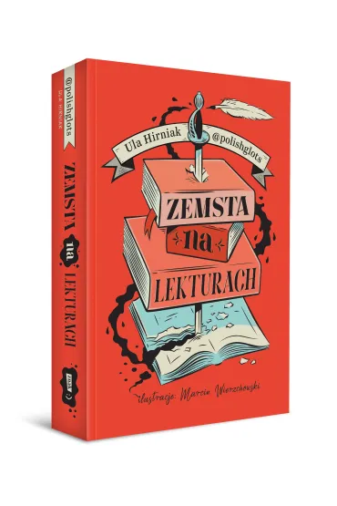 Zemsta na lekturach. Megapowt�rka przed egzaminem �smoklasisty - Ula  Hirniak Polishglots