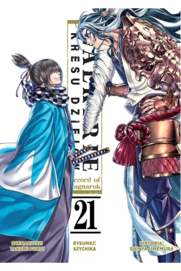Walkirie Kresu Dziej�w Record of Ragnarok. Tom 21 - Fukui Takumi, Shinya Umemura, Azychika
