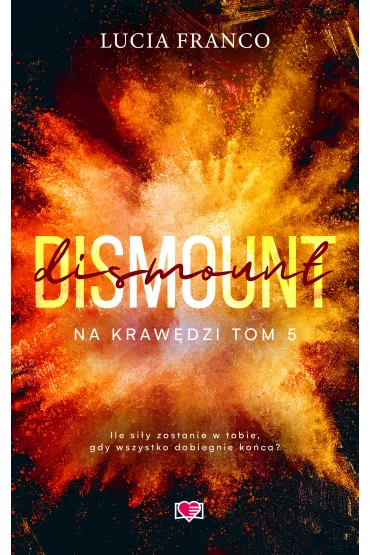 eBook Dismount. Na krawdzi. Tom 5 mobi epub - Lucia Franco