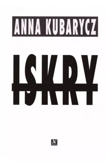 Iskry - Anna Kubarczyk