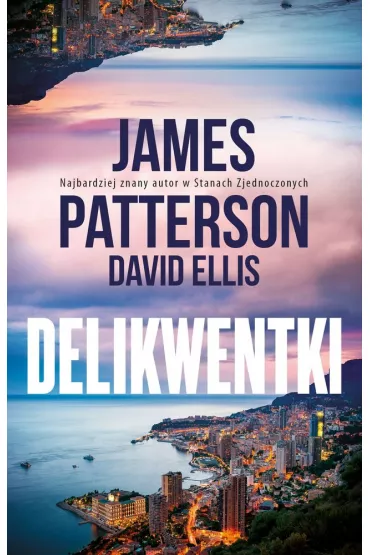 Delikwentki - James Patterson