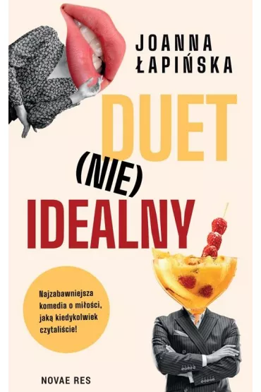 Duet (nie)idealny - Joanna �api�ska