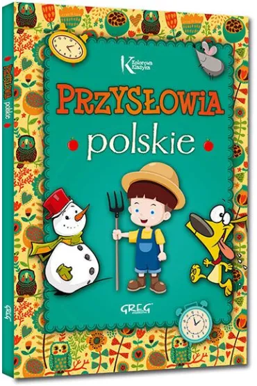 Przys�owia polskie - Grzegorz Strzebo�ski