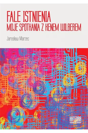 Fale istnienia - Jaros�aw  Marzec