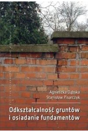 Odkształcalność gruntów i osiadanie fundamentów