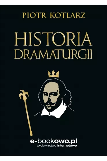 eBook Historia dramaturgii pdf - Piotr Wojciech Kotlarz
