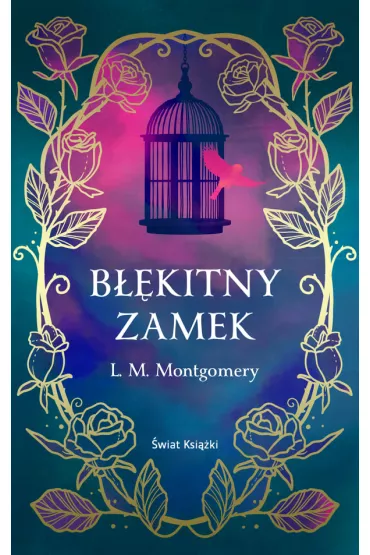 eBook B��kitny Zamek. Ekskluzywna kolekcja klasyki mobi epub - Lucy Maud Montgomery