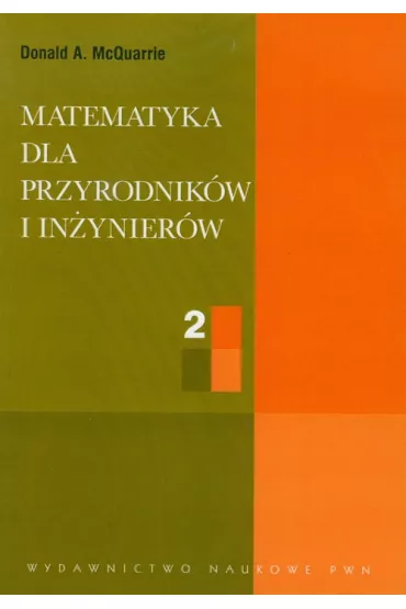 Matematyka dla przyrodnik�w i in�ynier�w. Tom 2 - Donald A. McQuarrie