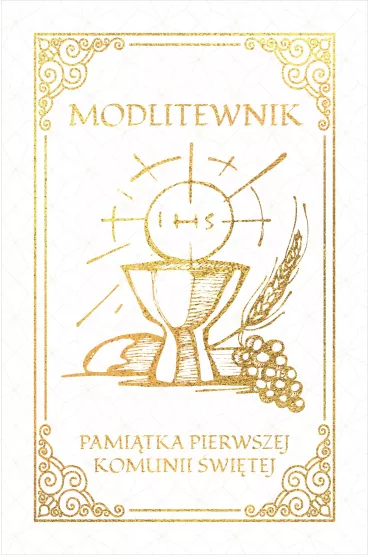 Modlitewnik. Pami�tka Pierwszej Komunii �wi�tej