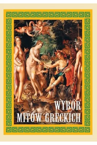 Wyb�r mit�w greckich - Joanna Rodziewicz