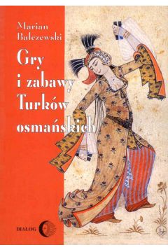 eBook Gry i zabawy Turkw osmaskich mobi epub