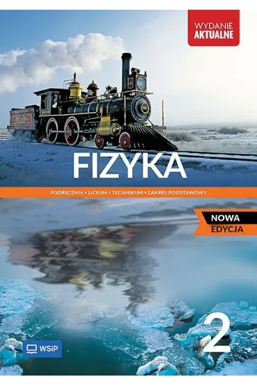 Fizyka 2. Podr�cznik. Liceum i technikum. Zakres podstawowy