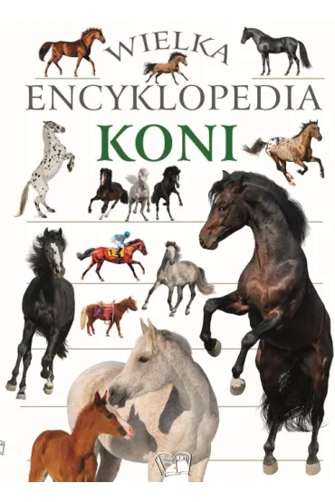 Wielka encyklopedia koni