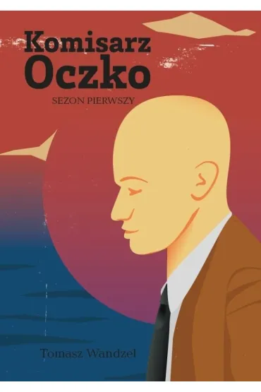 Komisarz Oczko T.1 - Tomasz Wandzel