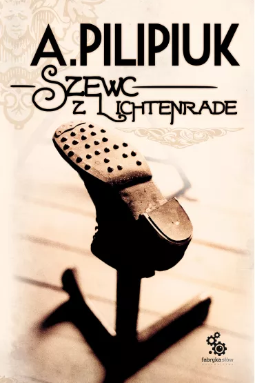 eBook Szewc z Lichtenrade mobi epub - Andrzej Pilipiuk