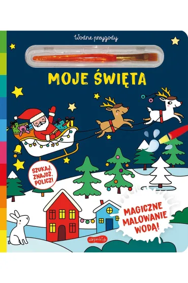 Moje �wi�ta. Akademia m�drego dziecka. Wodne przygody