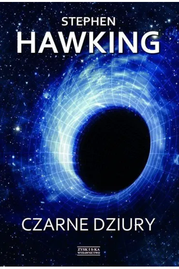 Czarne dziury - Stephen Hawking