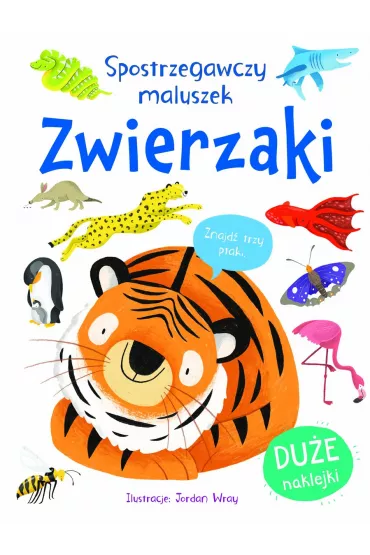 Spostrzegawszy maluszek. Zwierzaki