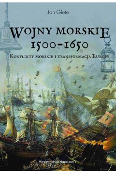 eBook Wojny morskie 1500-1650. Konflikty morskie i transformacja Europy mobi epub