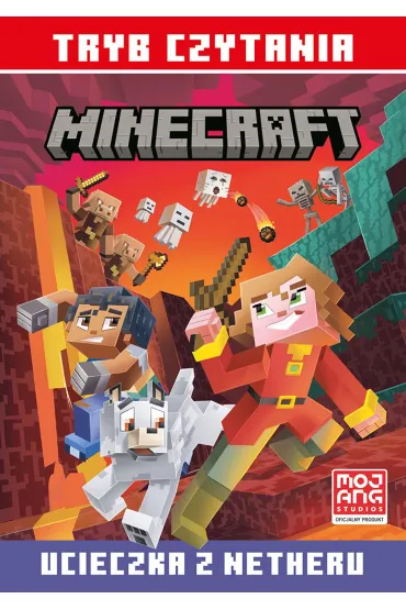 Ucieczka z Netheru. Minecraft. Tryb czytania - Nick  Eliopulos