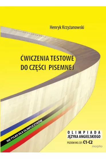 �wiczenia testowe do cz�ci pisemnej - Henryk Krzy�anowski