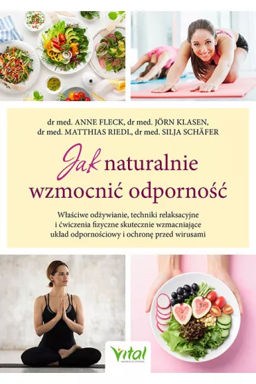Jak naturalnie wzmocni� odporno�� - Anne  Fleck, J�rn Klasen, Silja Sch�fer, Matthias Riedl