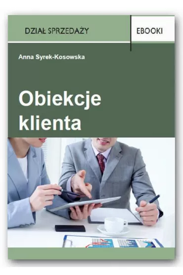 eBook Obiekcje klienta pdf - Anna Syrek-Kosowska