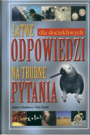 �atwe odpowiedzi na trudne pytania - Robert Matthews, Smith Nick