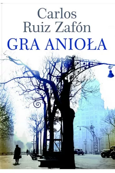 Gra anio�a - Carlos Ruiz Zafon