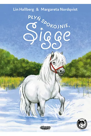 P�y� spokojnie, Sigge