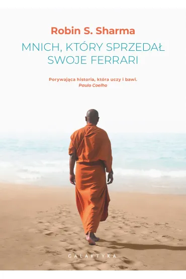 Mnich, kt�ry sprzeda� swoje Ferrari - Robin Sharma