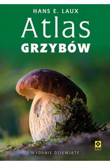 Atlas grzyb�w - Hans Laux