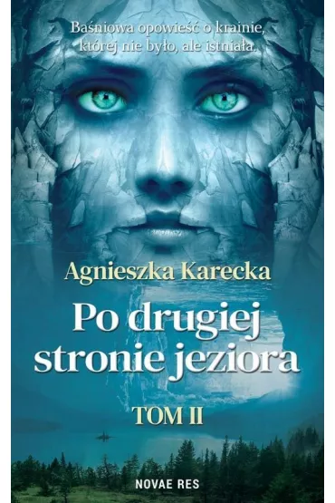 Po drugiej stronie jeziora. Tom 2 - Agnieszka Karecka