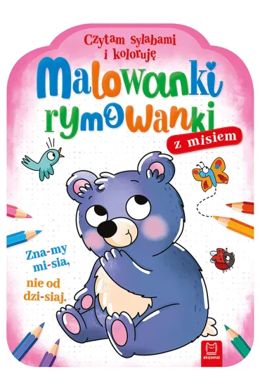 Malowanki rymowanki z misiem. Czytam sylabami i koloruj� - Agnieszka Bator