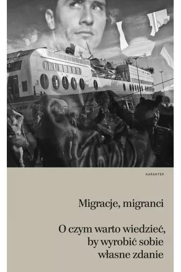 Migracje migranci o czym warto wiedzie� by wyrobi� sobie w�asne zdanie - Thiollet Helene