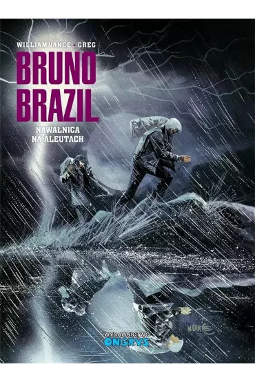 Nawa�nica na Aleutach. Bruno Brazil. Tom 8 - Greg