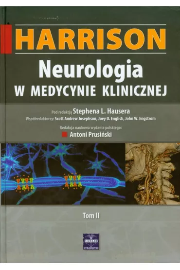 Harrison. Neurologia w medycynie klinicznej. Tom 2 - Stephen L. Hauser