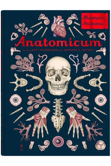 Anatomicum. Muzeum Anatomii - Jennifer Paxton
