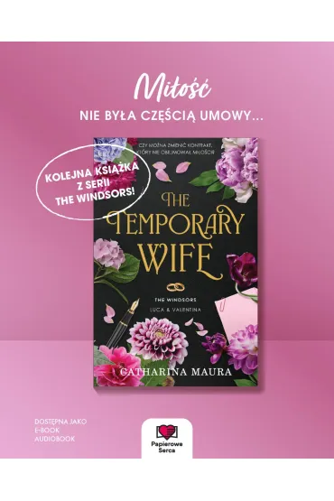 The Temporary Wife. The Windsors. Tom 2 - Catharina Maura