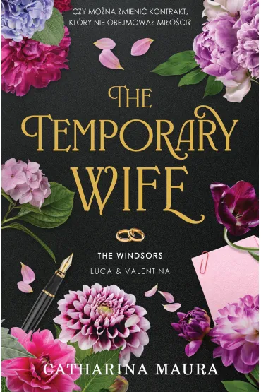 The Temporary Wife. The Windsors. Tom 2 - Catharina Maura