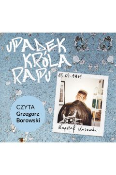 Audiobook Upadek krla rapu mp3