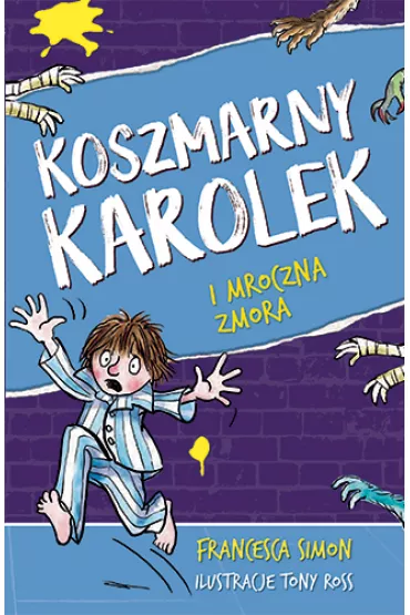 Koszmarny Karolek i mroczna zmora - Francesca Simon