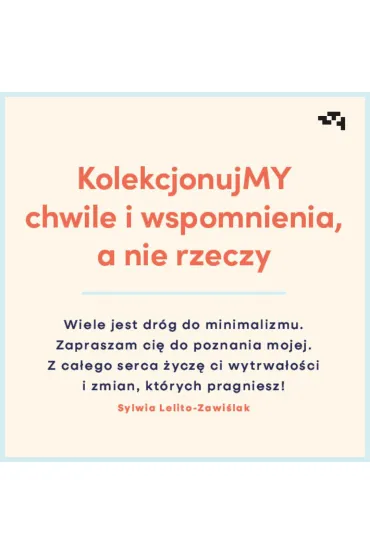Polski minimalizm. Sprz�tamy swoj� przestrze� metod� 22 kategorie przez 12 miesi�cy - Sylwia Lelito-Zawi�lak