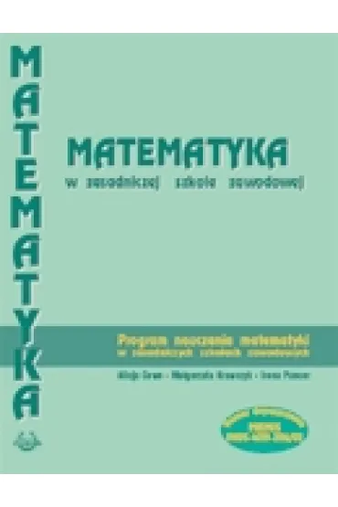 Matematyka ZSZ Program nauczania - Alicja Cewe