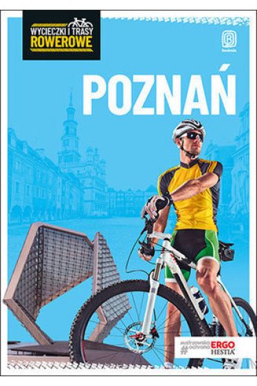 Wycieczki i trasy rowerowe. Poznań i okolice