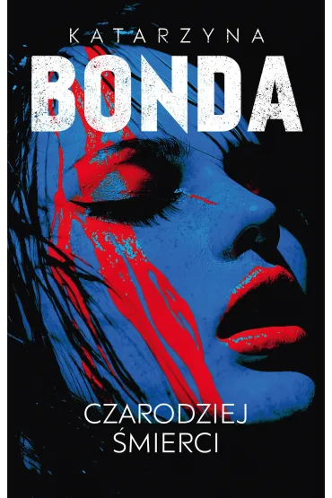 Czarodziej �mierci. Lena. Tom 2 - Katarzyna Bonda