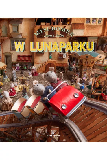 Mysi domek. Sam i Julia w Lunaparku - Karina Schaapman