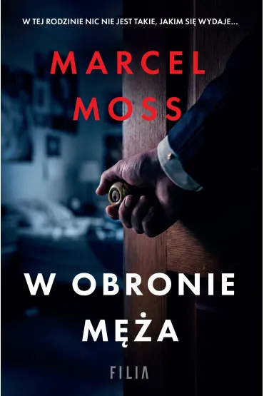 W obronie m�a - Marcel Moss